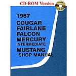 1967 COUGAR, FALCON, FAIRLANE, MERCURY & MUSTANG SHOP MANUAL 