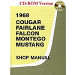 1968 COUGAR, FALCON, FAIRLANE, MONTEGO & MUSTANG SHOP MANUAL